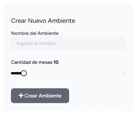 Formulario Crear Nuevo Ambiente con el nombre y un deslizador para la cantidad de mesas, en 10