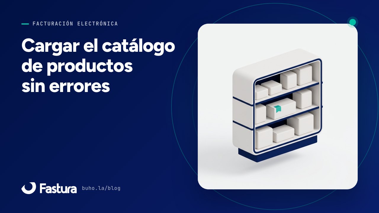 Cargar bien el catálogo de productos: se hace una vez y condiciona todo