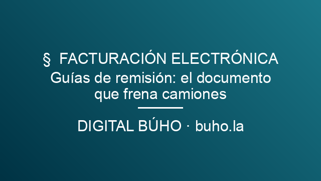 Guías de remisión: el documento que frena camiones