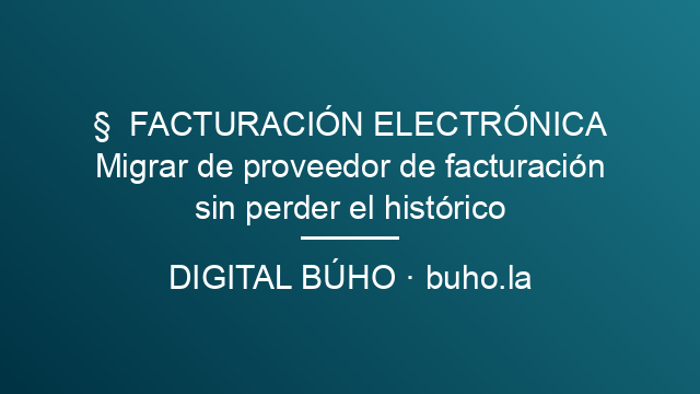 Migrar de proveedor de facturación sin perder el histórico