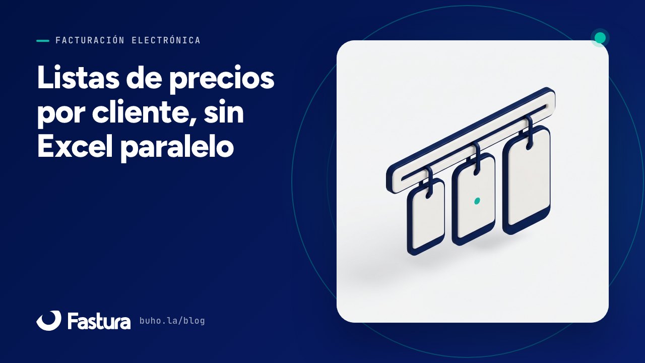 Precios distintos para clientes distintos, sin listas paralelas en Excel